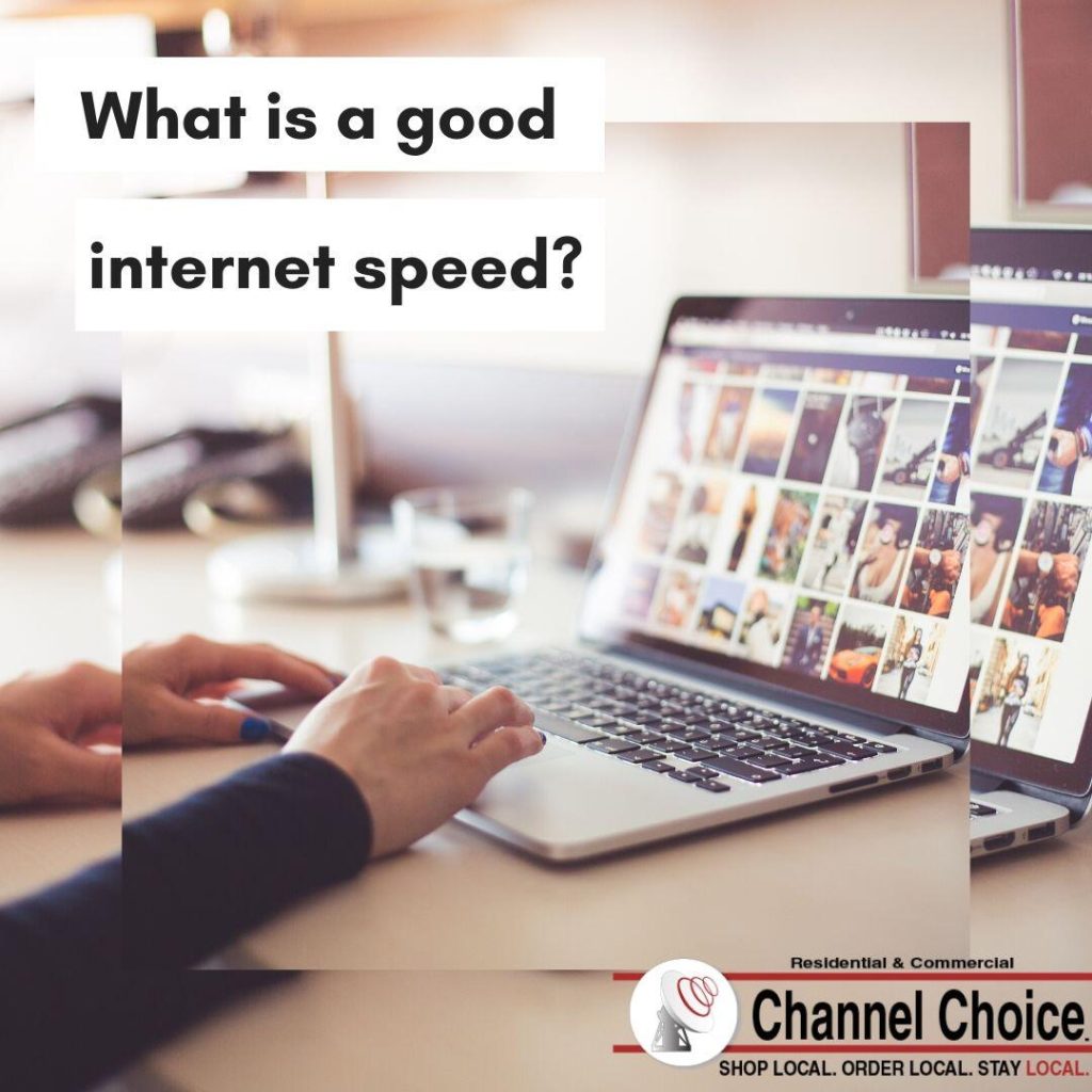 What is a good internet speed??