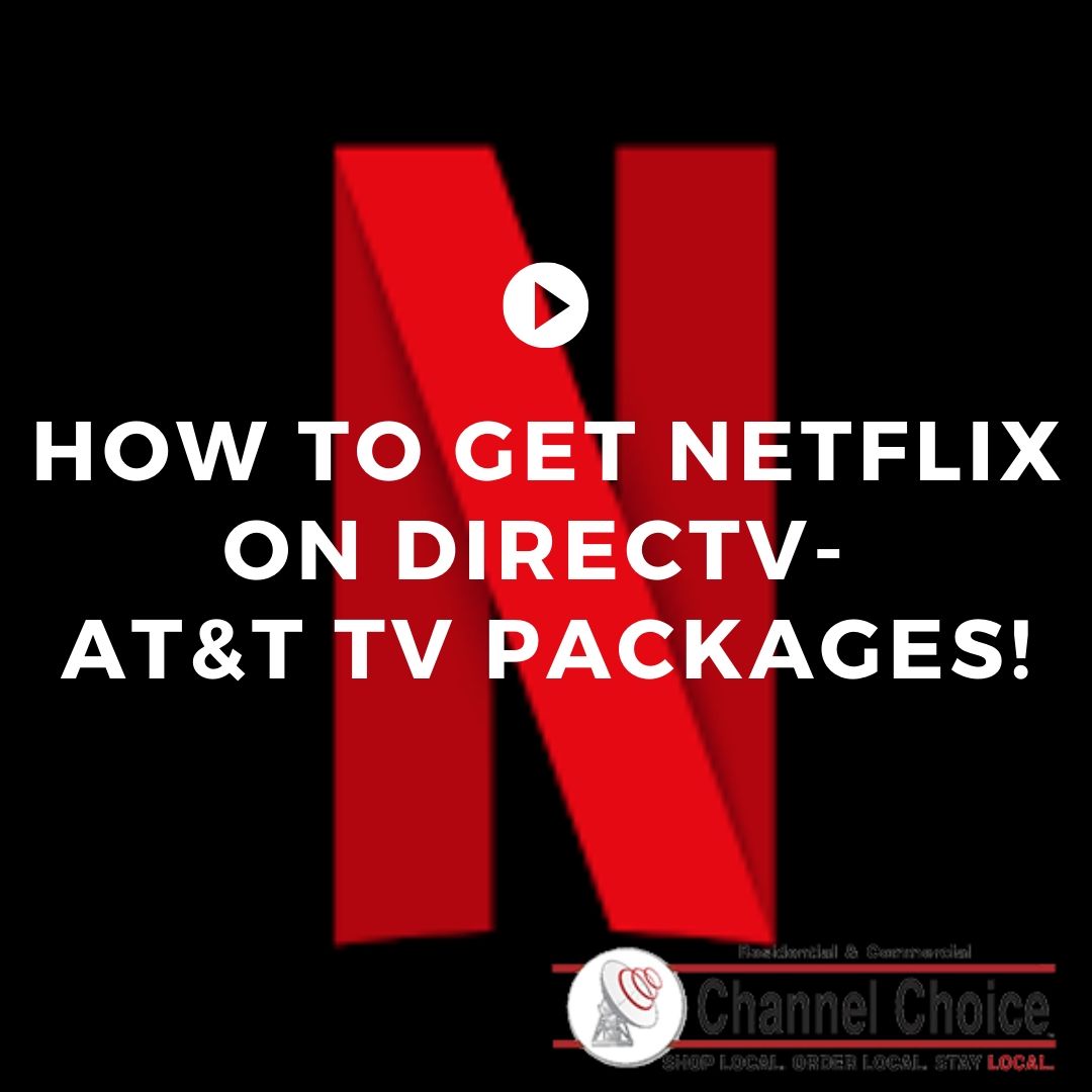 How to Get Netflix on DIRECTV- ATandT TV Packages
