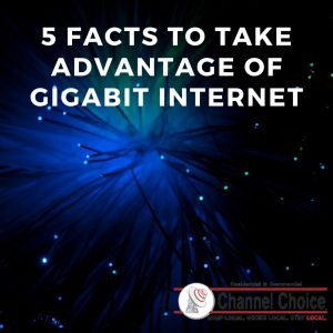 Take Advantage of Gigabit Internet